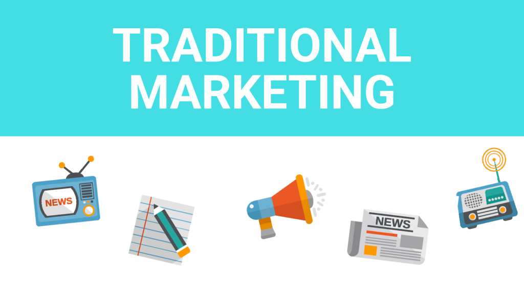 Old traditional type of Marketing.