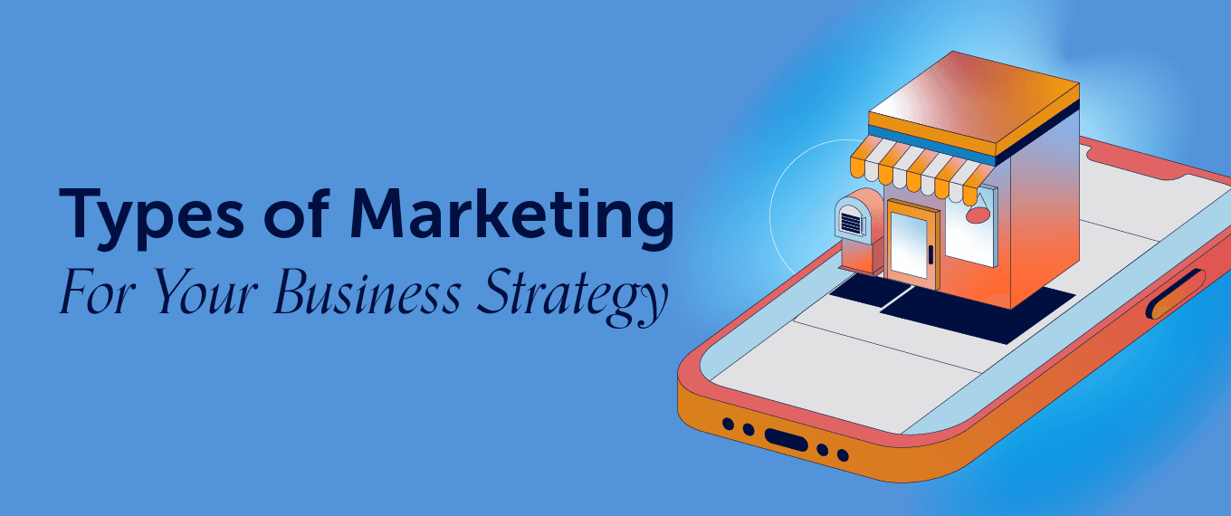 Read more about the article What are the different types of Marketing in business